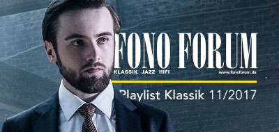 Fono Forum 11/2017 Klassik Fono Forum 11/2017 Klassik
