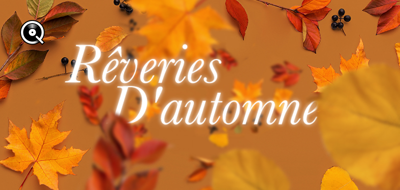 Rêveries d'automne Rêveries d'automne