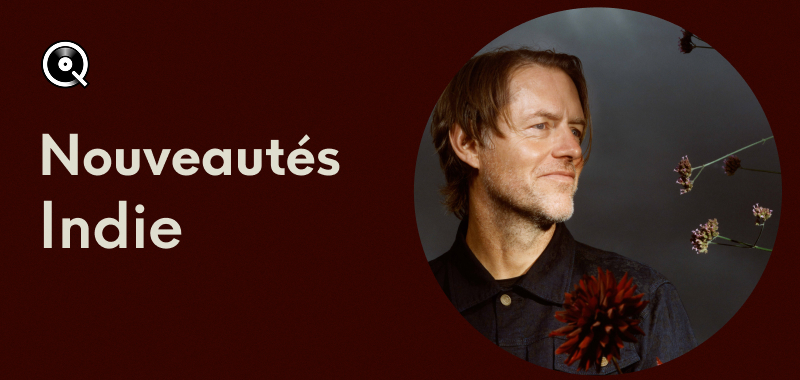 Nouveautés Indie