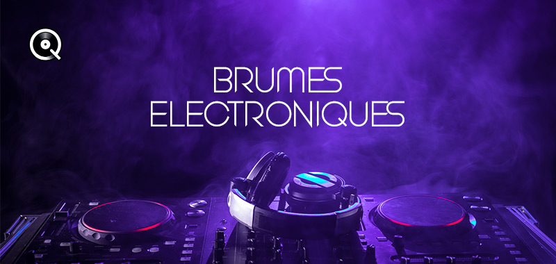 Brumes électroniques Brumes électroniques