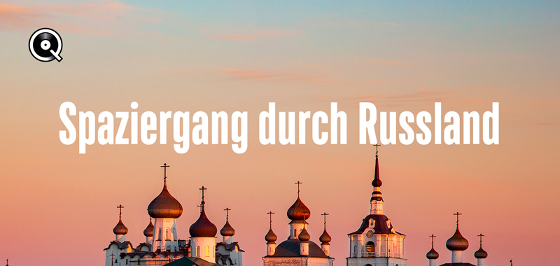 Spaziergang durch Russland Spaziergang durch Russland