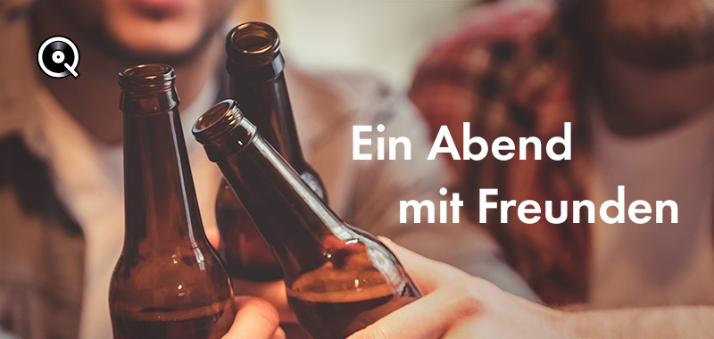 Ein Abend mit Freunden Ein Abend mit Freunden