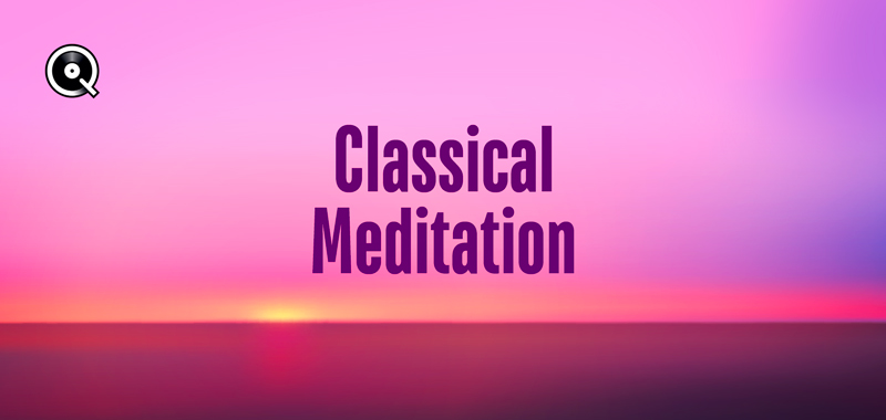 Classical Meditation Classical Meditation
