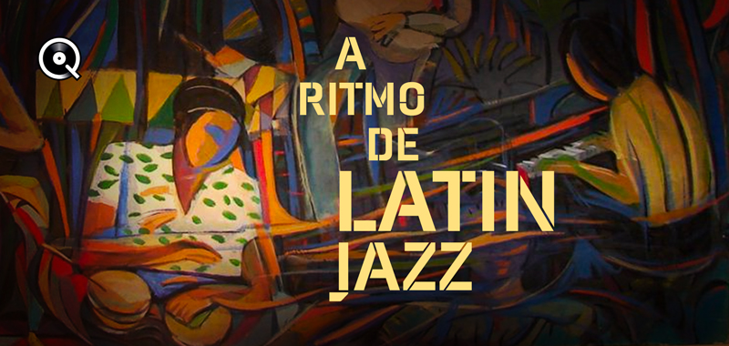 A ritmo de Latin Jazz A ritmo de Latin Jazz