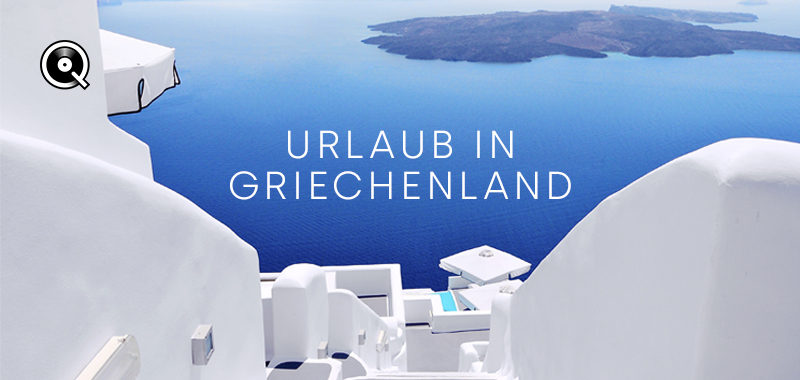Urlaub in Griechenland Urlaub in Griechenland