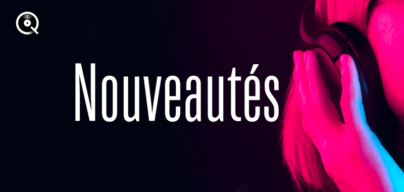 Nouveautés Nouveautés