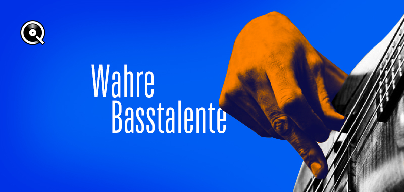 Wahre Basstalente Wahre Basstalente