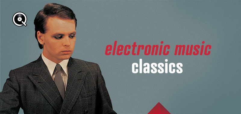 Electronic music classics Electronic music classics