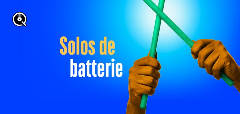 Les meilleurs solos de batterie Les meilleurs solos de batterie