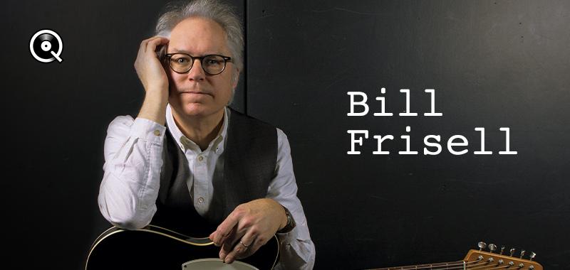 Bill Frisell Bill Frisell