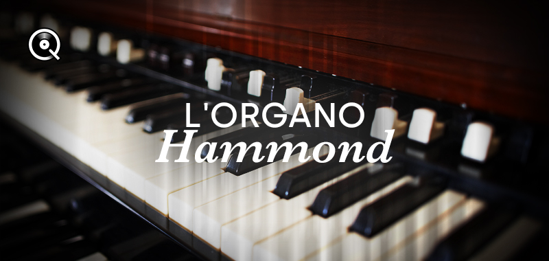 L'organo Hammond L'organo Hammond