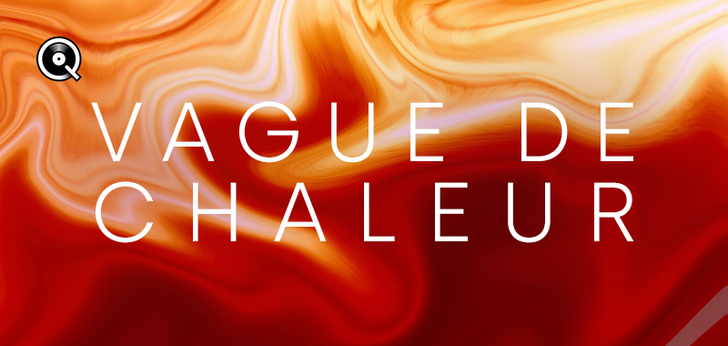 Vague de chaleur Vague de chaleur