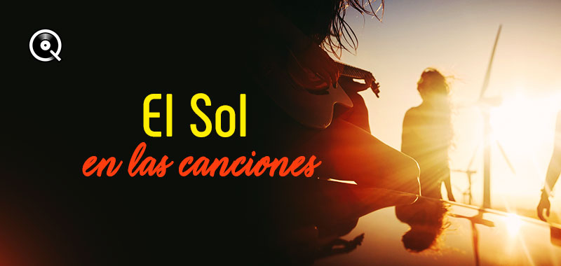 El Sol en las canciones El Sol en las canciones