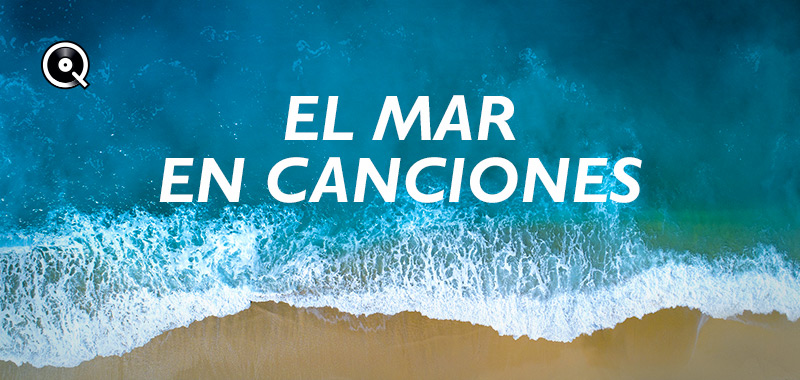 El mar en canciones El mar en canciones