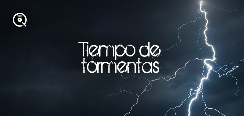 Tiempo de tormentas Tiempo de tormentas