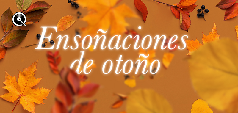 Ensoñaciones de otoño Ensoñaciones de otoño