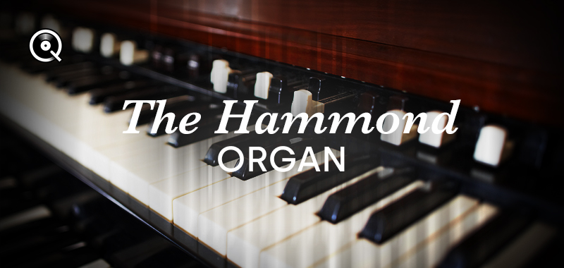 The Hammond Organ The Hammond Organ