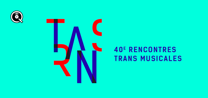 Trans musicales de Rennes 2018 Trans musicales de Rennes 2018