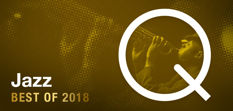 Best of 2018 - Jazz Best of 2018 - Jazz
