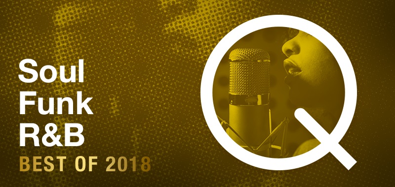 Best of 2018 - Soul/Funk/R&B Best of 2018 - Soul/Funk/R&B