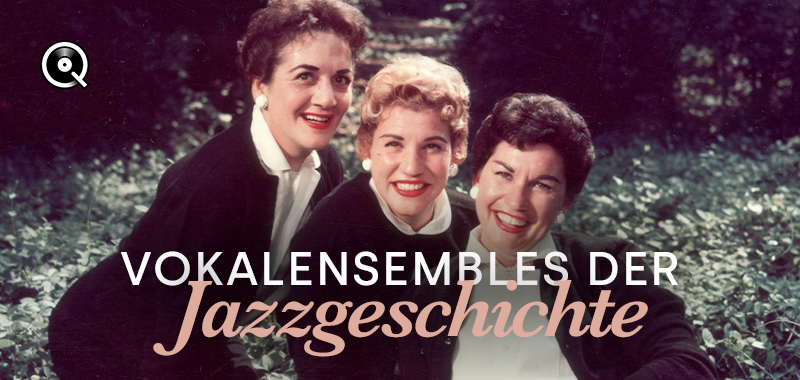 Vokalensembles der Jazzgeschichte Vokalensembles der Jazzgeschichte
