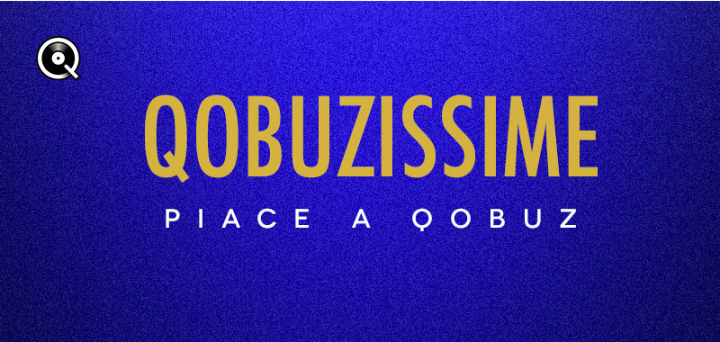 Qobuzissime - Piace a Qobuz Qobuzissime - Piace a Qobuz