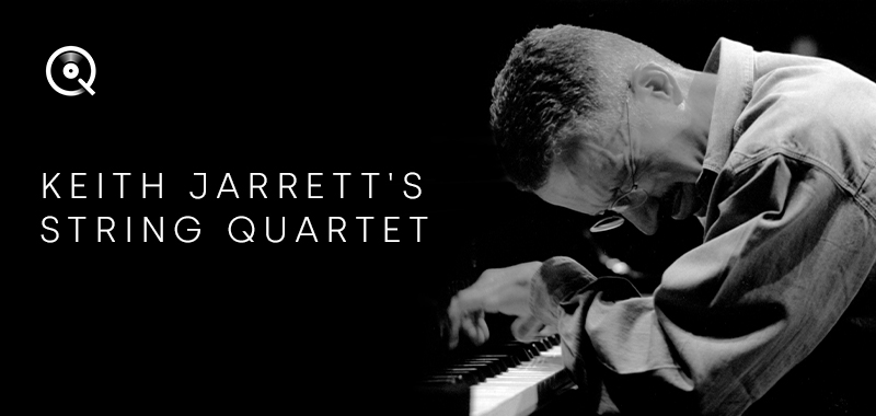 Keith Jarrett's String Quartet Keith Jarrett's String Quartet