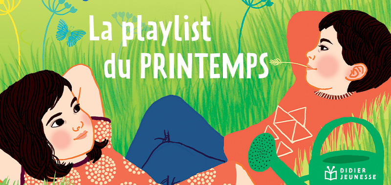 La playlist du printemps