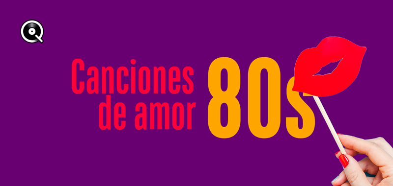 Canciones de amor de los años 80 Canciones de amor de los años 80