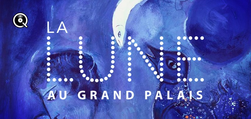 La Lune au Grand Palais La Lune au Grand Palais