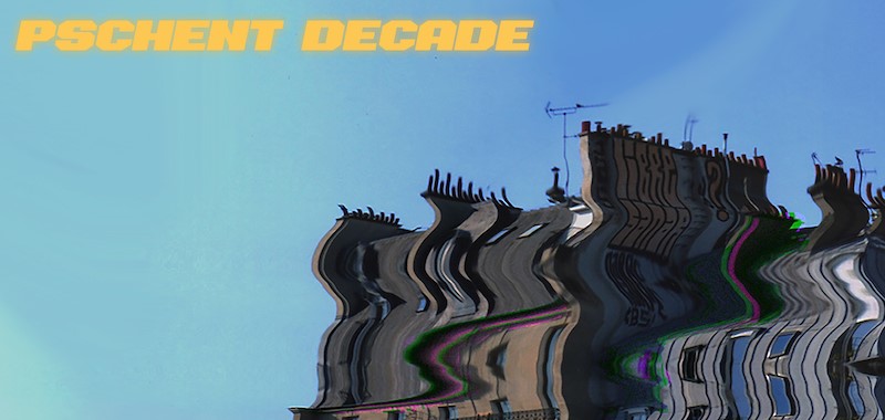 Pschent Decade Pschent Decade
