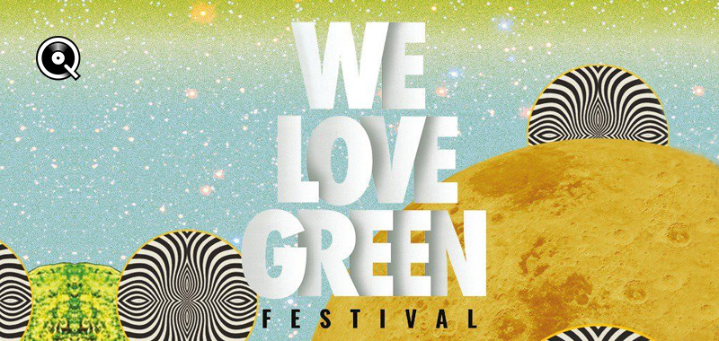 We Love Green 2019 We Love Green 2019