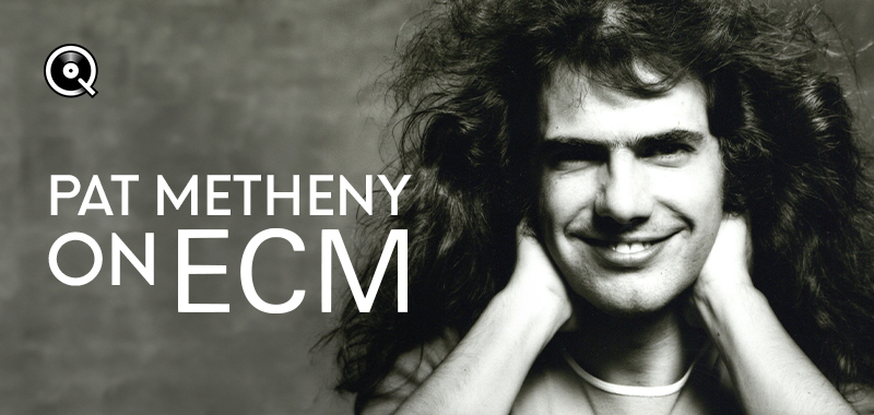 Pat Metheny on ECM