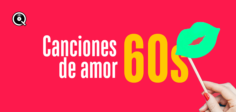 Canciones de amor de los 60 Canciones de amor de los 60
