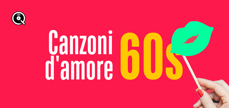 Canzoni d'amore degli anni '60 Canzoni d'amore degli anni '60