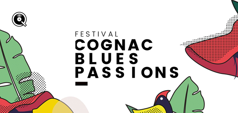 Cognac Blues Passion 2019 Cognac Blues Passion 2019