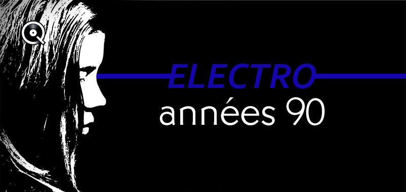 Electronique - Années 90