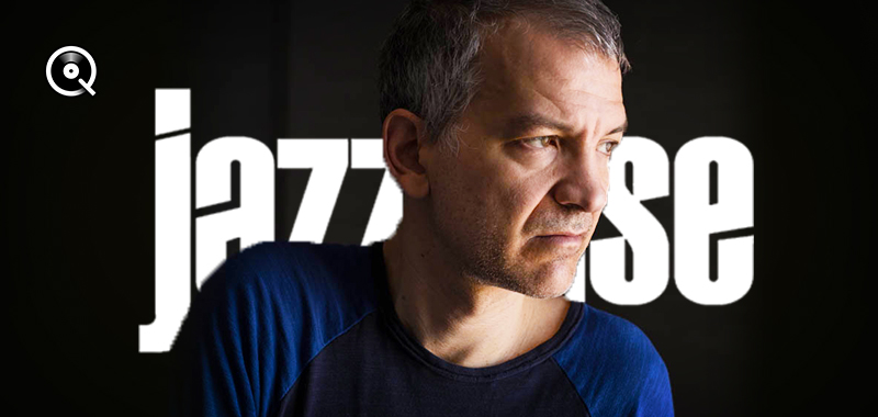 Jazzwise - August 2019 Jazzwise - August 2019