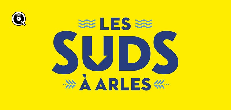 Les Suds, à Arles 2019 Les Suds, à Arles 2019