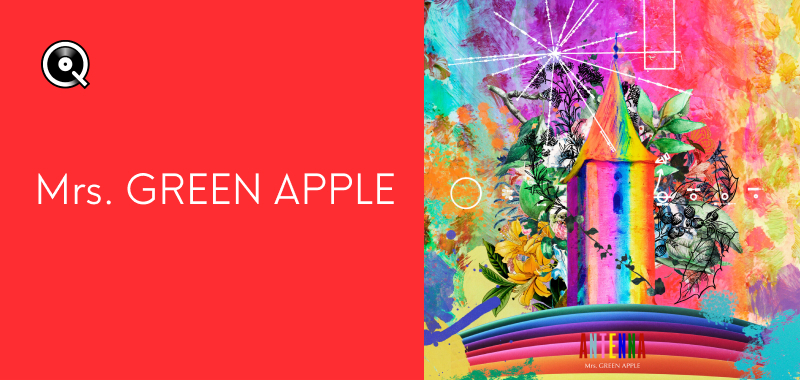 Mrs. GREEN APPLE Mrs. GREEN APPLE