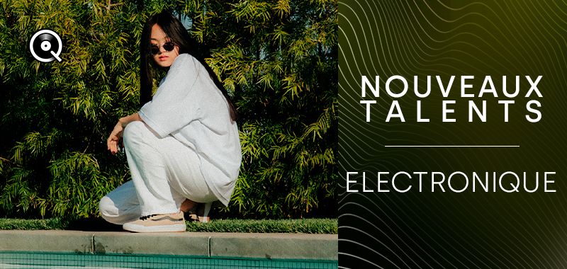Nouveaux talents électronique Nouveaux talents électronique