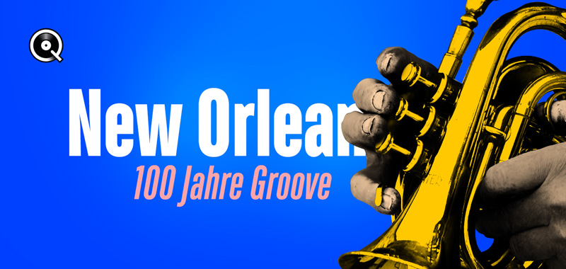 New Orleans: 100 Jahre Groove New Orleans: 100 Jahre Groove