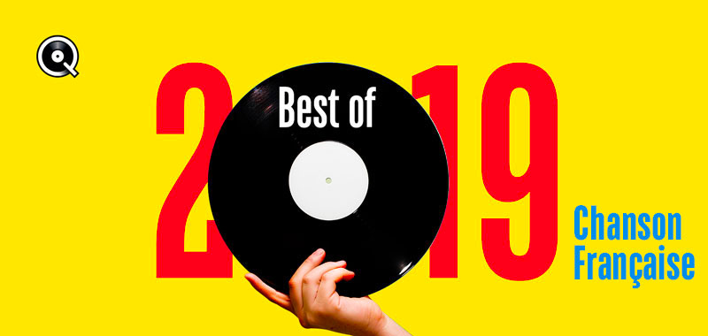 Best of 2019 - Chanson française Best of 2019 - Chanson française