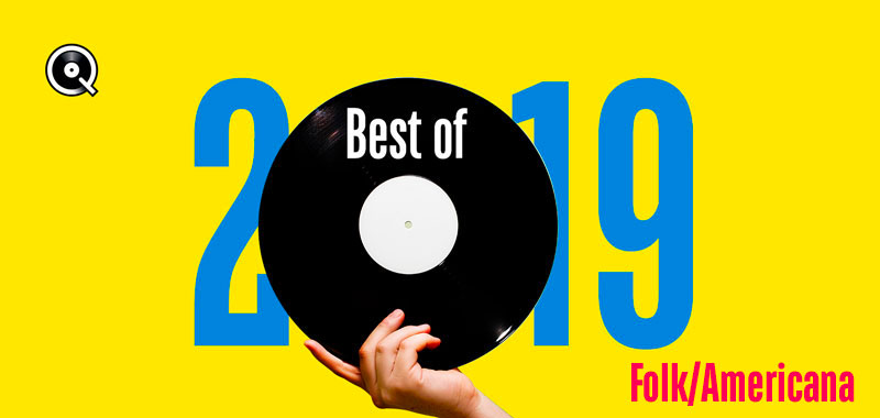 Best of 2019 - Folk / Americana Best of 2019 - Folk / Americana