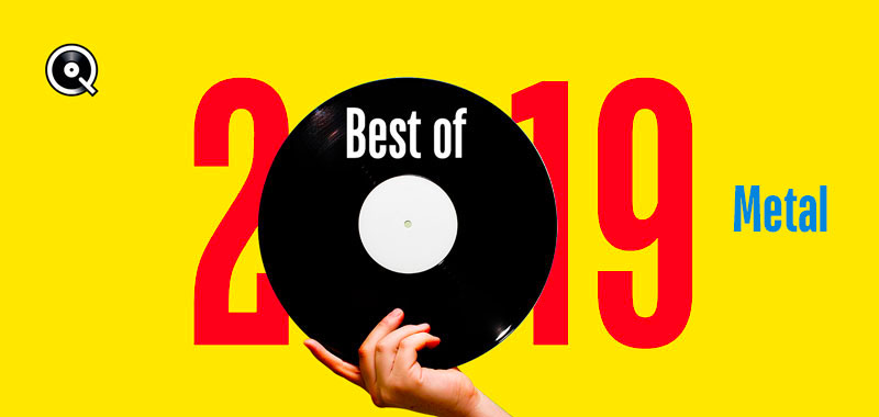 Best of 2019 - Metal Best of 2019 - Metal