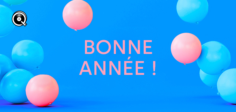 Bonne Année ! Bonne Année !