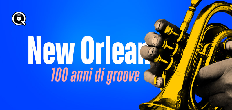New Orleans: 100 anni di groove New Orleans: 100 anni di groove