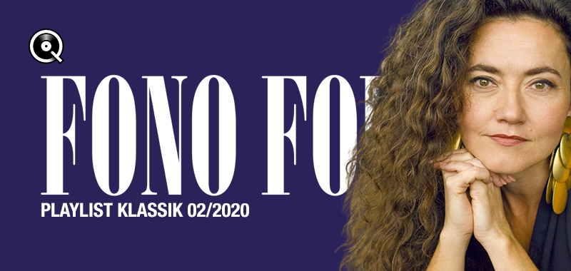 Fono Forum 02/2020 Klassik Fono Forum 02/2020 Klassik