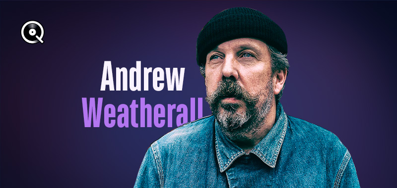 Andrew Weatherall (1963 - 2020) Andrew Weatherall (1963 - 2020)