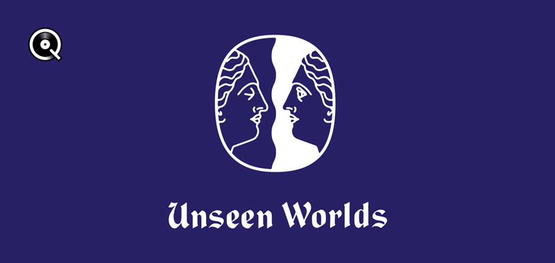 Unseen Worlds Unseen Worlds